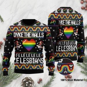 Dyke The Halls Fe Le Le Le Le Le Lesbians Ugly Christmas Sweater