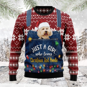 Just A Girl Who Loves Christmas And Poodle Ugly Christmas Sweater