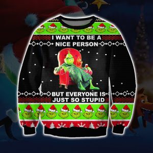 3D Print The Grinch - I Want To Be A Nice Person Ugly Christmas Sweater