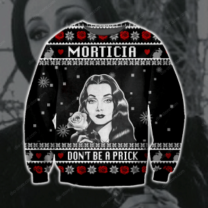 Morticia Don'T Be A Prick Knitting Pattern 3D Print Ugly Christmas Sweater