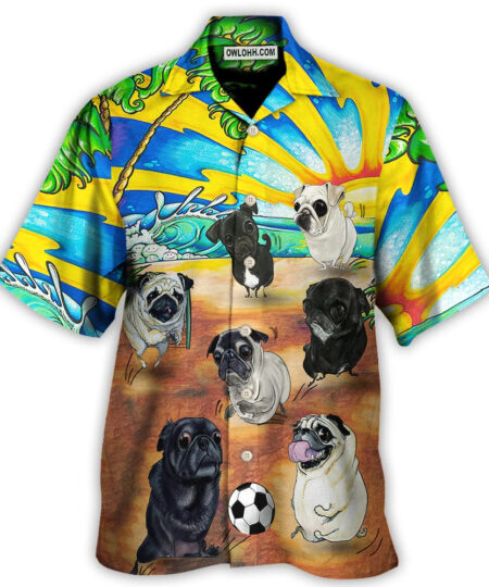 Soccer Beach Sports Pug Dog Beach - Hawaiian Shirt  - Fanshubus