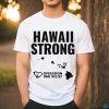 Hawaii Strong Operation BBQ Relief Shirt - Fanshubus