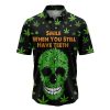 Smile When You Still Have Teeth TG5727 Hawaiian Shirt