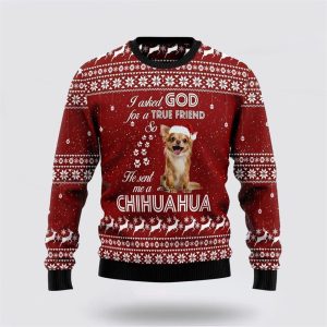 Chihuahua True Friend Ugly Christmas Sweater, Jumper - Pet Lover Christmas Sweater - Fanshubus