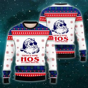 There's Some Hos In This House Ugly Christmas Sweater, Jumper For Men &amp; Women - Fanshubus