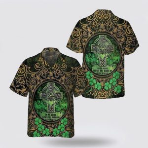 Aloha Shirts St Patrick's Day The Blood Of Irish Rebels Hawaiian Shirt, St Patricks Day Shirts, Shamrock Hawaiian Shirt