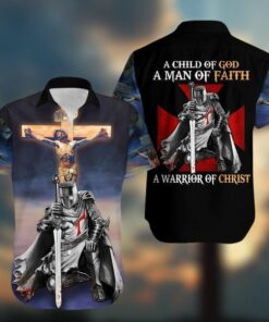 A Child Of God A Man Of Faith A Warrior Of Christ Hawaiian Shirt | For Men &amp; Women | Adult |- For men and women - Fanshubus