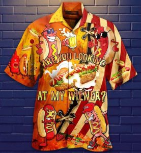 Are You Looking At My Wiener Hawaiian Shirt- For men and women - Fanshubus