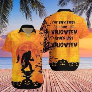 Bigfoot I've Been Ready For Halloween Hawaiian Shirt- For men and women - Fanshubus