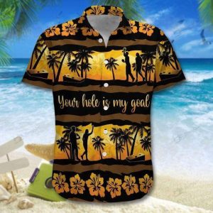 Cornhole - Your Hole Is My Goal Unisex Hawaiian Shirts- For men and women - Fanshubus