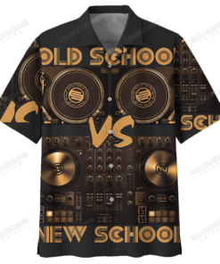 DJ Old School Vs New School Hawaiian Shirt