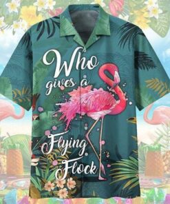 Flamigo Who gives a Flying Flock Hawaiian Shirt- For men and women - Fanshubus