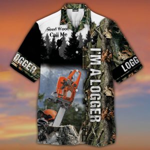 I'm A Logger Hawaiian Shirt | For Men &amp; Women | Adult |- For men and women - Fanshubus