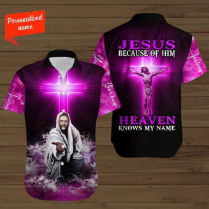 Jesus Because Of Him Heaven Knows My Name Hawaiian Shirt | Personalized God With The Purple Light Cross All Over Printed Hawaiian Shirt- For men and women - Fanshubus