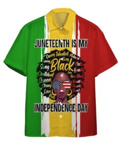 Juneteenth Is My Independence Day Hawaiian Shirt | For Men &amp; Women | Adult |- For men and women - Fanshubus