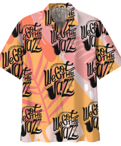 We Go To The Jazz Drum Hawaiian Shirt- For men and women - Fanshubus