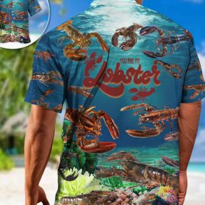 Lobstering You Are My Lobster, Hawaii Shirt Party Summer, Gifts For Bachelor Party, Hawaiian Set Gift, Motivational Hawaiian Shirt.