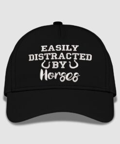 Easily Distracted By Horses Embroidered Baseball Caps