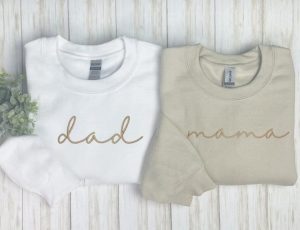 Mama Embroidered Sweatshirt, Custom Embroidered Mom & Dad Sweatshirt, Baby Announcement, Daddy Est Year Shirt, Gift New Dad Mom, W124, M211