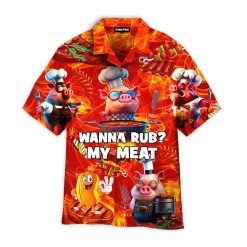 Wanna Rub My Meat BBQ National Day Hawaiian Shirt